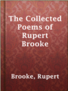 Imagen de portada para The Collected Poems of Rupert Brooke